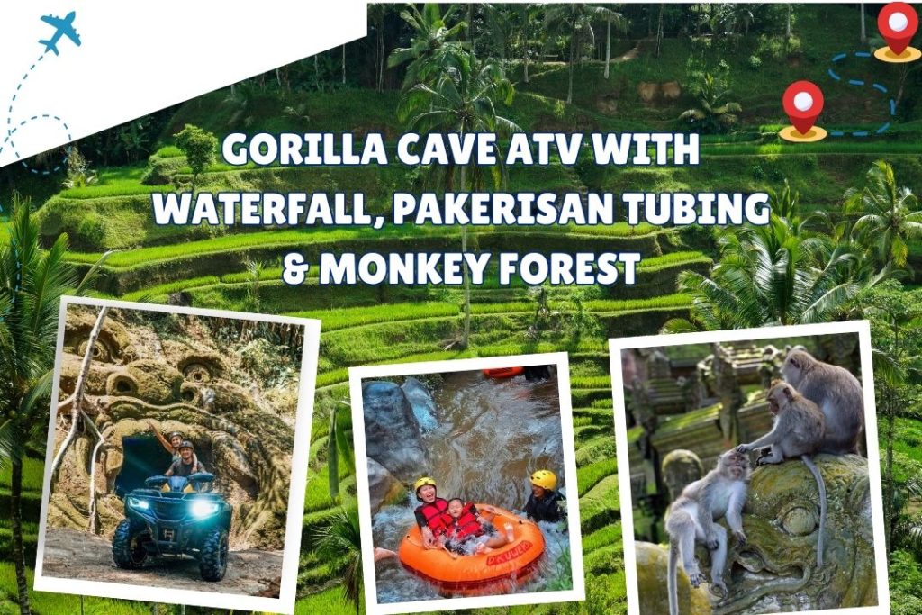 Gorilla Cave ATV with Waterfall, Pakerisan Tubing & Monkey Forest