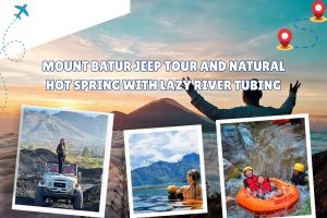 Mount Batur Jeep Tour and Natural Hot Spring with Lazy River Tubing