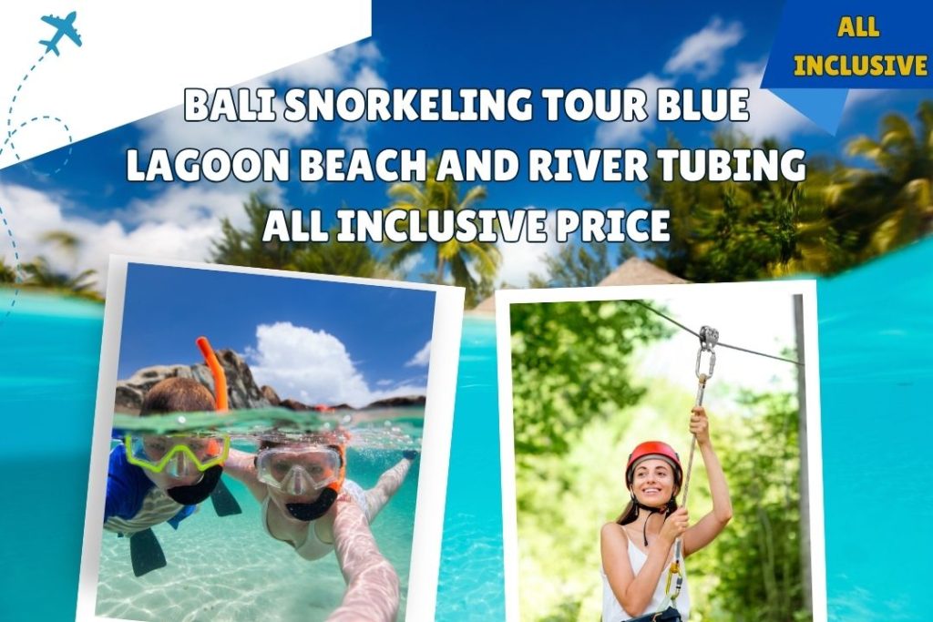 Bali Snorkeling Tour Blue Lagoon Beach and Zipline Rice Terrace All Inclusive Price