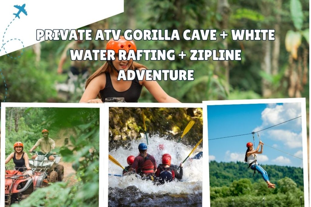 Private ATV Gorilla Cave + White Water Rafting + Zipline Adventure
