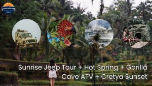 Batur Sunrise Jeep Tour with Hot Spring Gorilla Cave ATV and Cretya Sunset