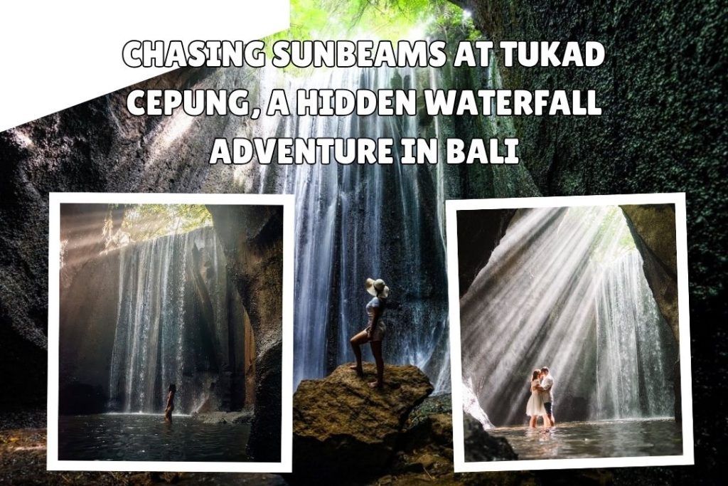 Chasing Sunbeams at Tukad Cepung, A Hidden Waterfall Adventure in Bali