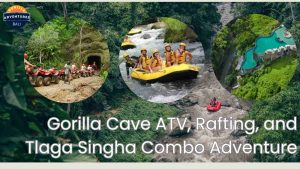 Gorilla Cave ATV, Rafting, and Tlaga Singha Combo Adventure